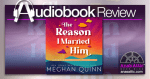 The Reason I Married Him by Meghan Quinn | Audiobook Review The Reason I married Him by Meghan Quinn