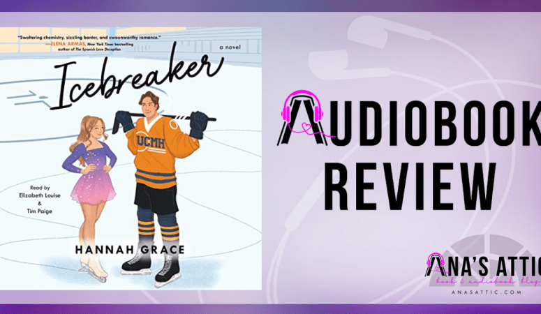 Icebreaker by Hannah Grace | Audiobook Review