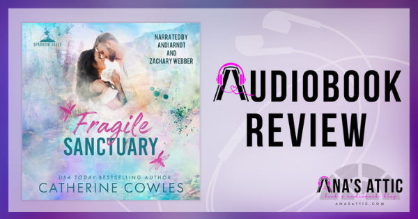 Fragile Sanctuary by Catherine Cowles