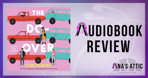 The Do-Over by Lynn Painter | Audiobook Review