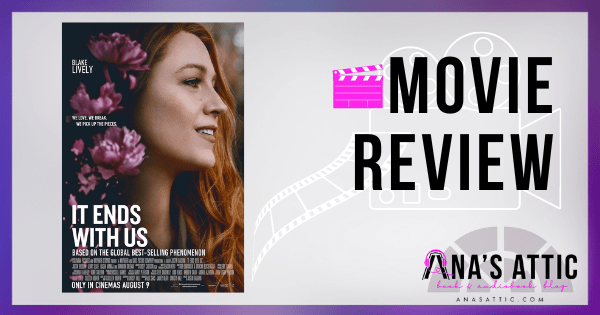 It Ends With Us | Movie Review