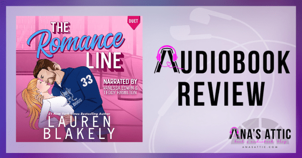 The Romance Line by Lauren Blakely | Audiobook Review