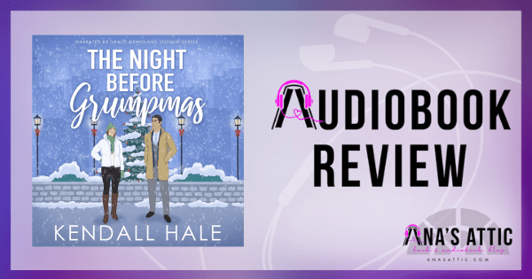 The Night Before Grumpmas by Kendall Hale | Audiobook Review