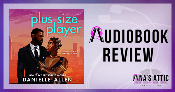 Plus Size Player by Danielle Allen | ALC Review