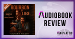 Bourbon and Lies by Victoria Wilder