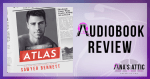 Atlas by Sawyer Bennett | Audiobook Review Atlas by Sawyer Bennett