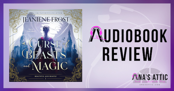 A Curse of Beasts and Magic by Jeaniene Frost | Audiobook Review