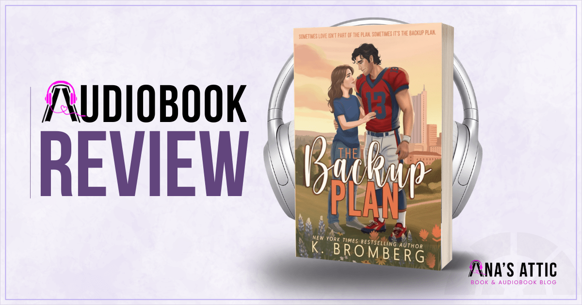 The Backup Plan by K. Bromberg