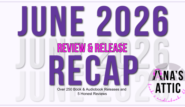 June 2026 Review and Release Recap