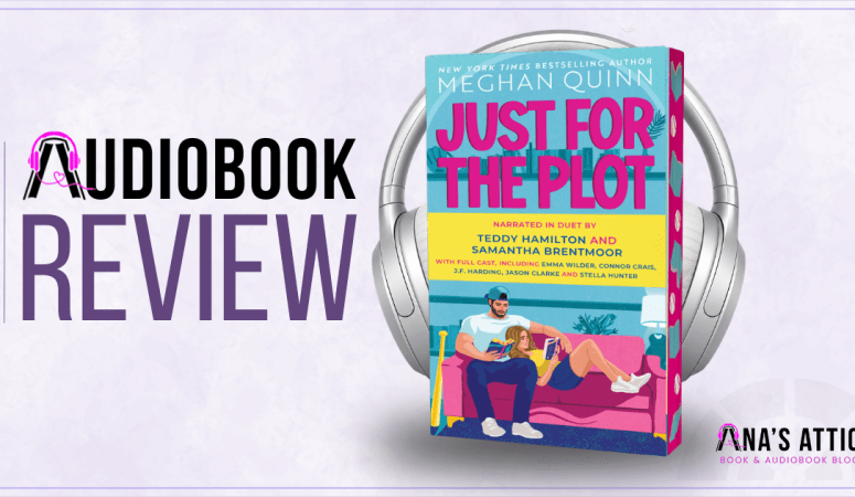 Just for the Plot by Meghan Quinn | Audiobook Review